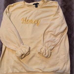Forever 21 “Honey” sweatshirt